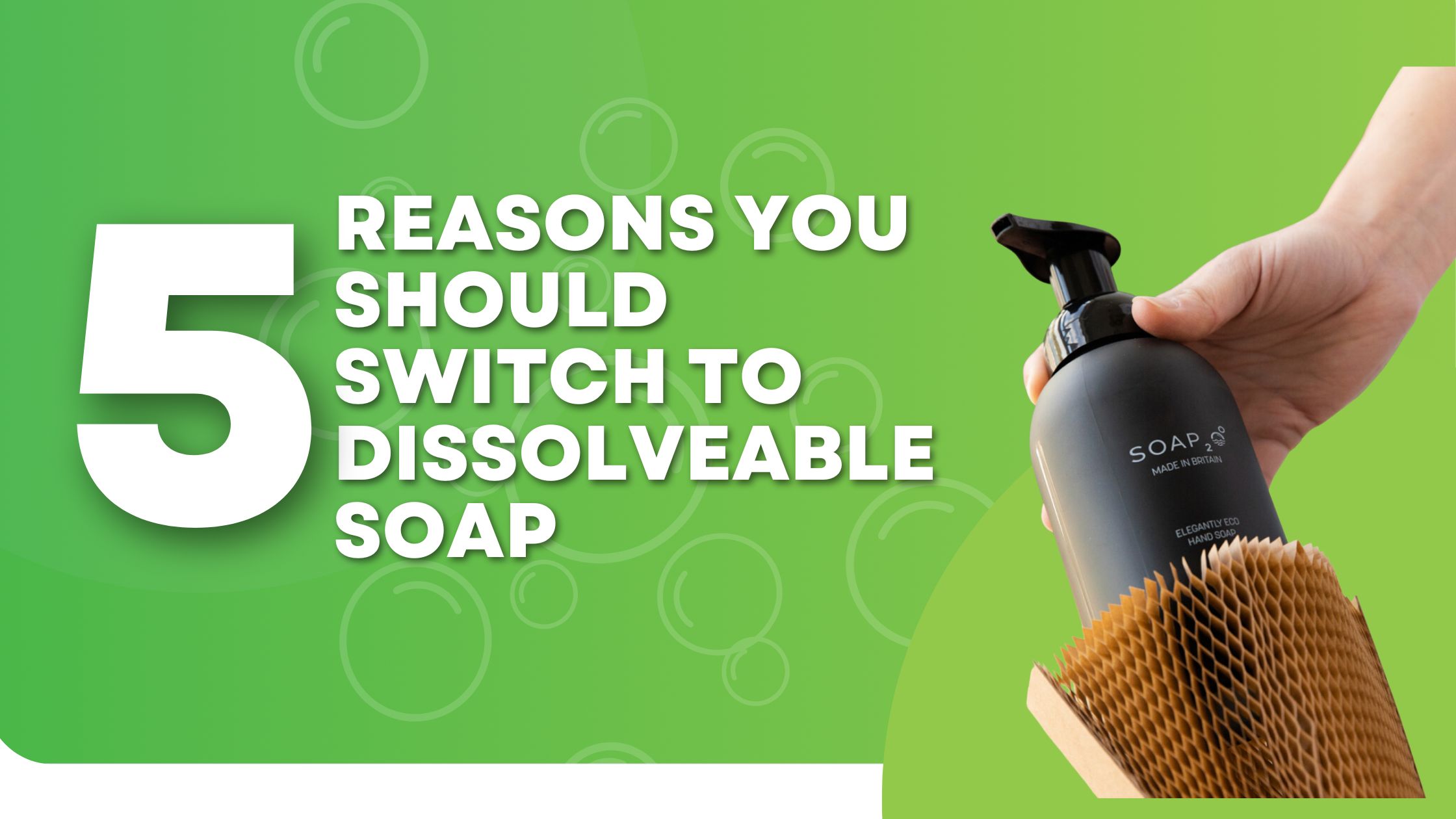 5 reasons - soap sachets